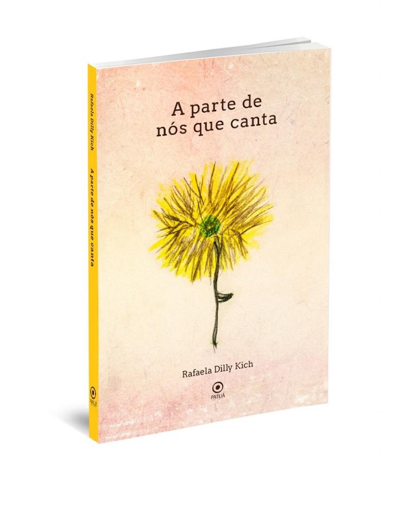 girassol amarelo desenhado a lápis e título do livro "A Parte de Nós Que Canta"